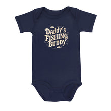 Load image into Gallery viewer, Daddy'S Fishing Buddy Infant Fishing Shirts, Fishing Enthusiast Baby Onesie Newborn Gift IPHW7134