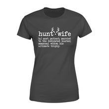 Load image into Gallery viewer, Hunter's Wife Definition Funny Hunting T-shirt Gift - FSD413