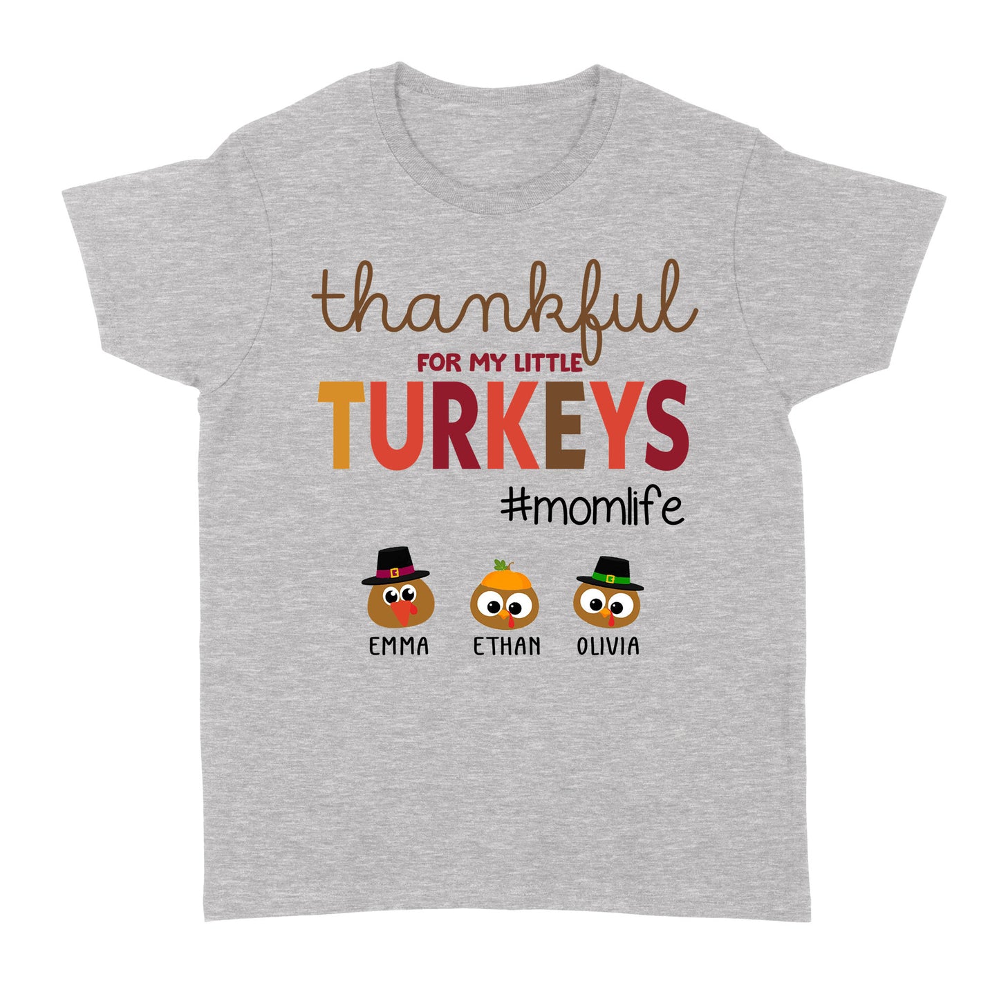 Custom name thankful for my little Turkeys personalized thanksgiving gift for mom - Standard Women's T-shirt