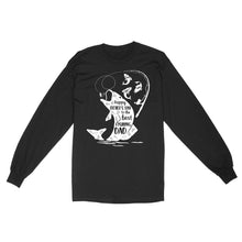 Load image into Gallery viewer, Fishing gifts for dad Happy Father's day to the best fishing Dad custom Name funny dad fishing Standard Long sleeve FSD1903D06