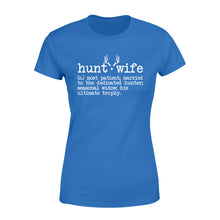 Load image into Gallery viewer, Hunter's Wife Definition Funny Hunting T-shirt Gift - FSD413