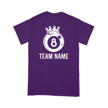 Load image into Gallery viewer, Funny 8 Ball Pool Crown Billiard T-Shirt Custom Billiard Team Shirt, 8 Ball T Shirts For Pool Player TDM3894