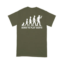 Load image into Gallery viewer, Born To Play Darts Custom Darts Funny Shirt For Men And Women, Darts For Gift NYN0154