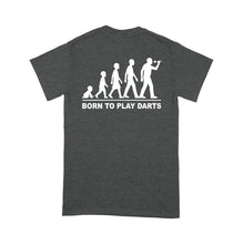 Load image into Gallery viewer, Born To Play Darts Custom Darts Funny Shirt For Men And Women, Darts For Gift NYN0154