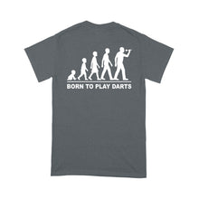 Load image into Gallery viewer, Born To Play Darts Custom Darts Funny Shirt For Men And Women, Darts For Gift NYN0154