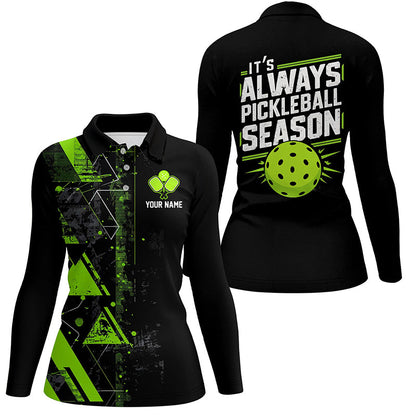 It'S Always Pickleball Season Custom Womens Pickleball Polo Shirts, Pickleball Uniforms IPHW6911