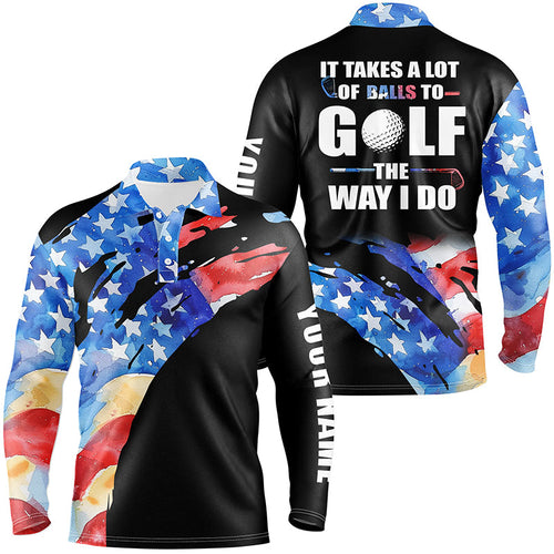 American Flag Black Mens golf polos shirts custom It takes a lot of balls to golf the way I do NQS7710