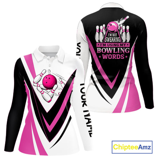 Custom Funny Bowling shirts for Women I'm not swearing, I'm using my bowling words Pink bowl shirts NQS11547