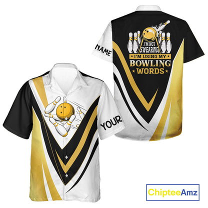 Custom Funny Bowling Hawaiian Shirts I'm not swearing, I'm using my bowling words Gold bowl shirts NQS11548