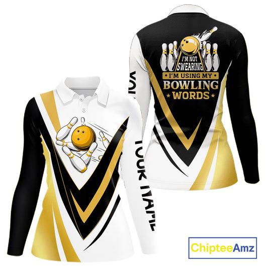 Custom Funny Bowling shirts for Women I'm not swearing, I'm using my bowling words Gold bowl shirts NQS11548