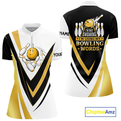 Custom Funny Bowling shirts for Women I'm not swearing, I'm using my bowling words Gold bowl shirts NQS11548