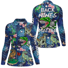 Load image into Gallery viewer, Funny Women golf polo shirt custom blue tropical flower Dinosaur pattern golf shirts back nines matter NQS6058