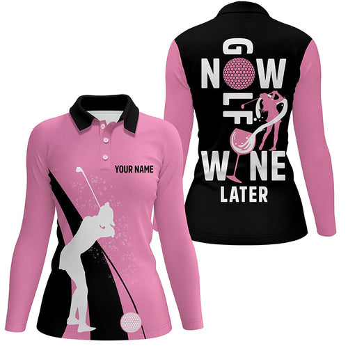 Funny black and pink golf shirts for women custom golf now wine later women golf tops NQS8065