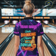 Load image into Gallery viewer, Our Drinking Team has a bowling problem Custom colorful neon funny bowling and beer shirts for Women NQS11126