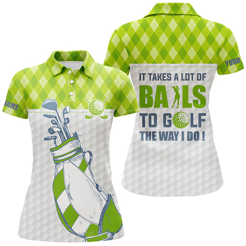 Women golf polo shirt It takes a lot of balls to golf custom green argyle pattern golf shirt for women NQS5574