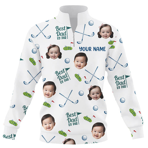 Personalized Best Dad By Par Quarter zip golf sweatshirt Custom Kids Face Photo Sweater For dad NQS8617
