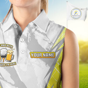 Golf and beer That's why I'm here Funny Women sleeveless polo shirt Custom Team Golf shirt for ladies NQS10133