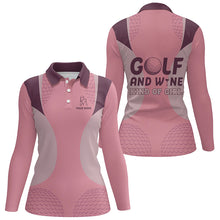 Load image into Gallery viewer, Golf And Wine Kind Of Girl Pink Golf Polo Shirts Custom Name Cool Golf Shirts For Ladies LDT0951