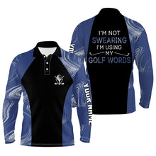 Load image into Gallery viewer, I&#39;m Not Swearing I&#39;m Using My Golf Words Navy Blue Seamless Men Golf Polo Shirt, Golf Shirts For Men LDT0112