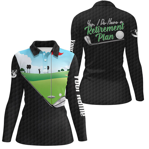 I Do Have A Retirement Plan Black Golf Pattern Custom Golf Tops Best Golf Gifts For Women LDT0887