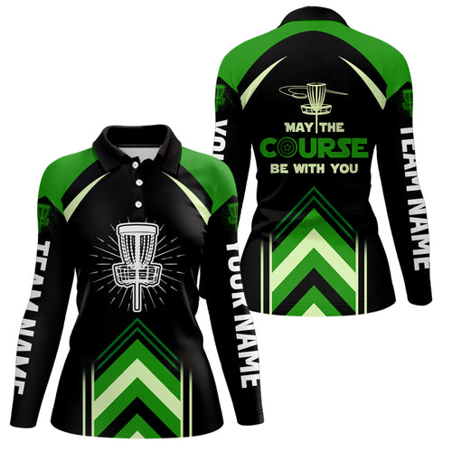 May The Course Be With You Green Womens Disc Golf Polo Shirt Custom Disc Golf Shirt For Women LDT1246