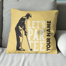 Load image into Gallery viewer, Lets Par Tee Vintage Custom Golf Pillow Personalized Best Golfing Gifts LDT1143