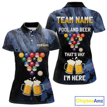 Load image into Gallery viewer, Pool And Beer That&#39;s Why I&#39;m Here Billiard Shirt For Women Custom Funny Billiard Team Jersey TDM4831