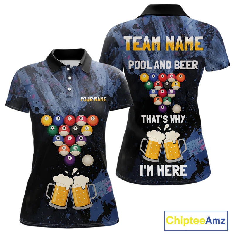 Pool And Beer That's Why I'm Here Billiard Shirt For Women Custom Funny Billiard Team Jersey TDM4831
