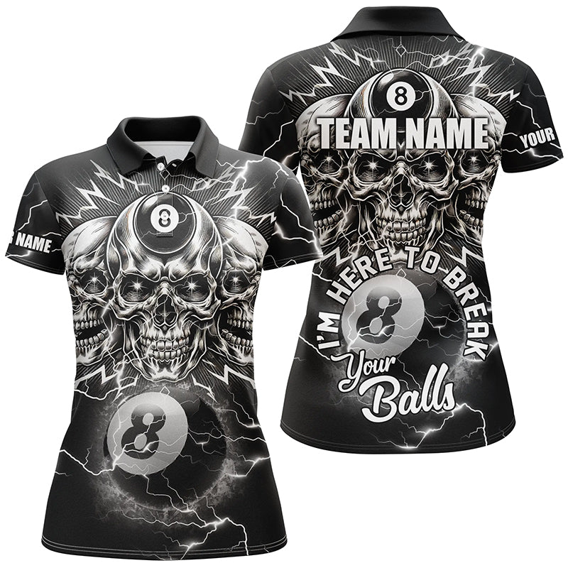 I'm Here To Break Your Balls Custom Billiard Shirts For Women, Funny Skull 8 Ball Billiard Jerseys TDM1858