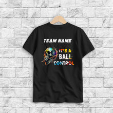 Load image into Gallery viewer, It&#39;s A Ball Control Funny Colorful Skull Billiard T-Shirts Custom 8 Ball Pool Shirt For Team Player TDM3919