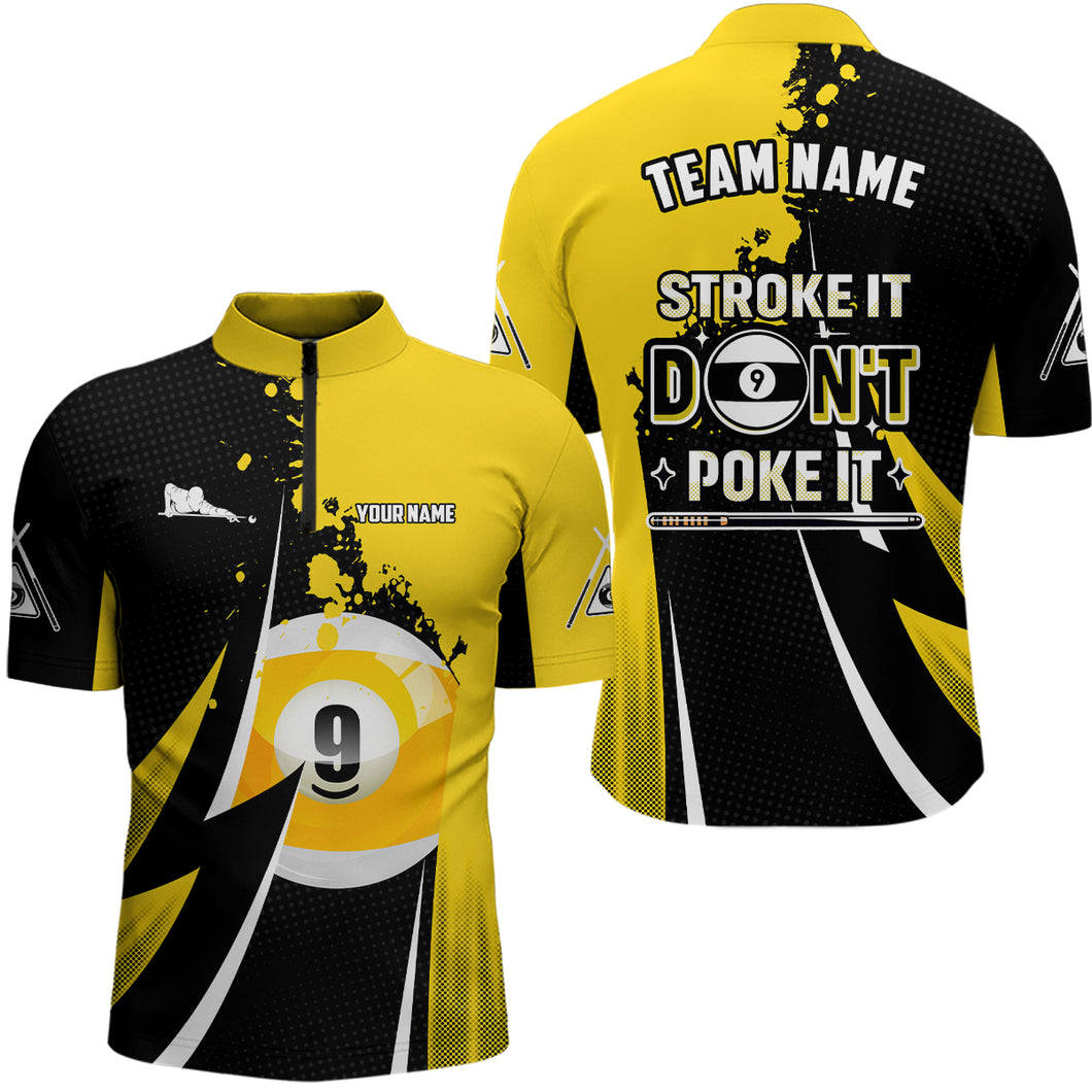 Funny Stroke It Don't Poke It Men Quarter-Zip Shirts Custom 9 Ball Pool Billiard Jerseys TDM1013