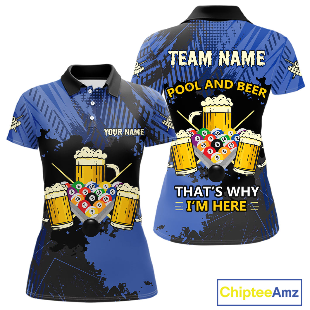 Billiard Pool And Beer That's Why I'm Here Polo & 1/4 Zip For Women Custom Funny Billiard Jersey TDM4833