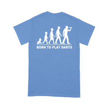 Load image into Gallery viewer, Born To Play Darts Custom Darts Funny Shirt For Men And Women, Darts For Gift NYN0154