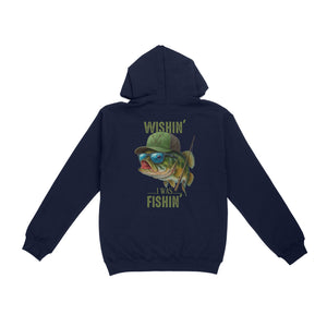 Funny Fishing Shirt Wishin' I Was Fishin Custom Name funny Bass fishing Hoodie D03 NQS9898