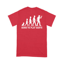 Load image into Gallery viewer, Born To Play Darts Custom Darts Funny Shirt For Men And Women, Darts For Gift NYN0154