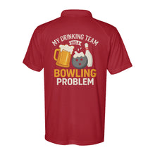 Load image into Gallery viewer, Funny Bowling Performance Polo Shirts My Drinking Team has a bowling problem D02 NQS9891