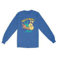 Load image into Gallery viewer, Funny Bowling Retro This is How I Roll Unisex Standard Long Sleeve NQS8692
