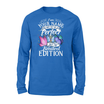 I may not be perfect but I am limited edition custom name oversize shirts