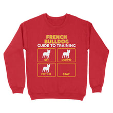 Load image into Gallery viewer, French Bulldog Standard Sweatshirt | Funny Guide to Training dog - FSD2400D08