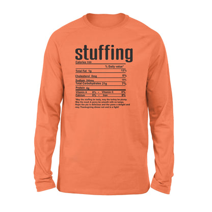 Stuffing nutritional facts happy thanksgiving funny shirts - Standard Long Sleeve