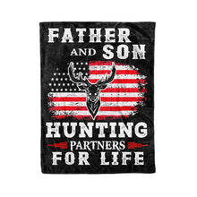 Load image into Gallery viewer, &quot;Father and Son hunting partners for life&quot; blanket, Hunting gift for Dad FSD3511