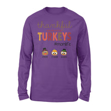 Load image into Gallery viewer, Custom name thankful for my little Turkeys personalized thanksgiving gift for mom - Standard Long Sleeve
