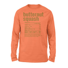 Load image into Gallery viewer, Butternut squash nutritional facts happy thanksgiving funny shirts - Standard Long Sleeve