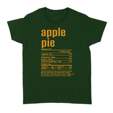 Load image into Gallery viewer, Apple pie nutritional facts happy thanksgiving funny shirts - Standard Women's T-shirt