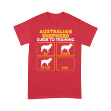 Load image into Gallery viewer, Australian Shepherd Standard T-shirt | Funny Guide to Training dog - FSD2410D08