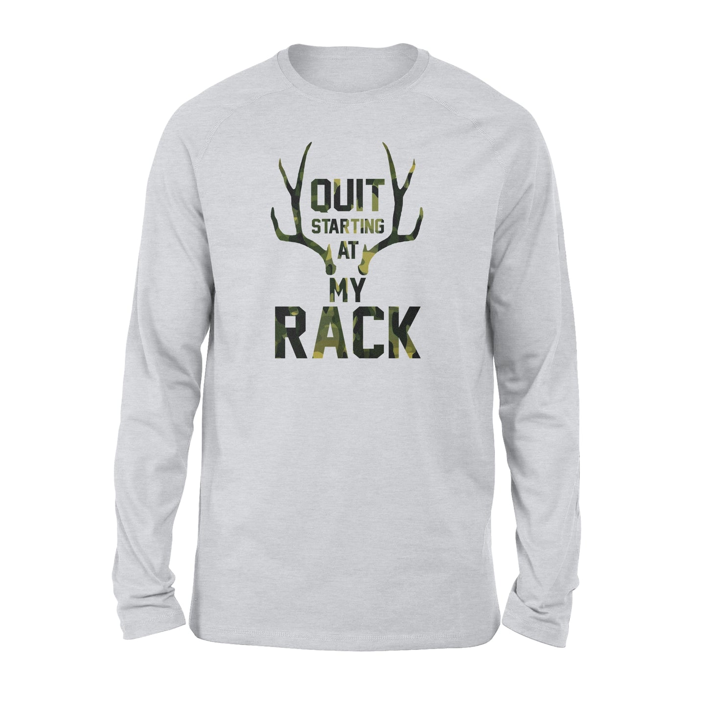 Quit starting at my rack - Standard Long Sleeve