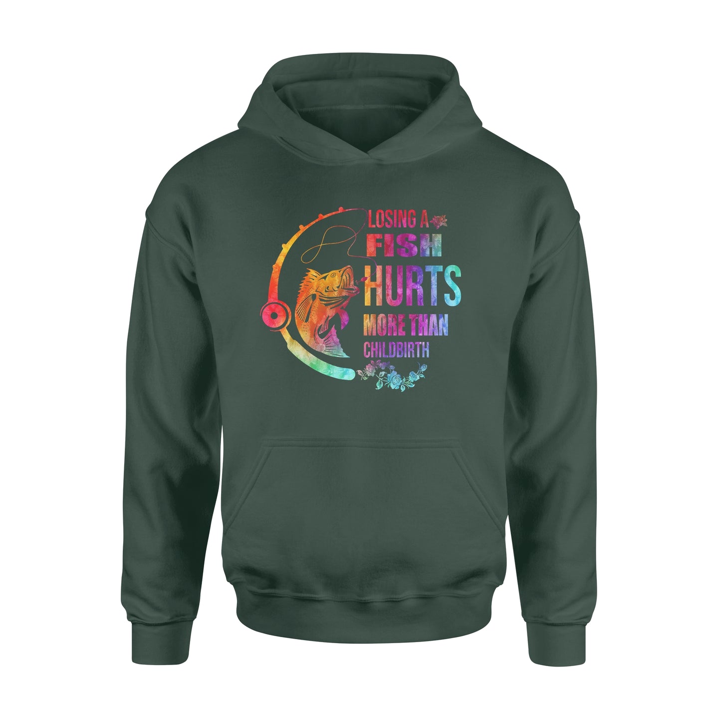 Losing a fish hurts more than childbirth T-shirt Standard Hoodie