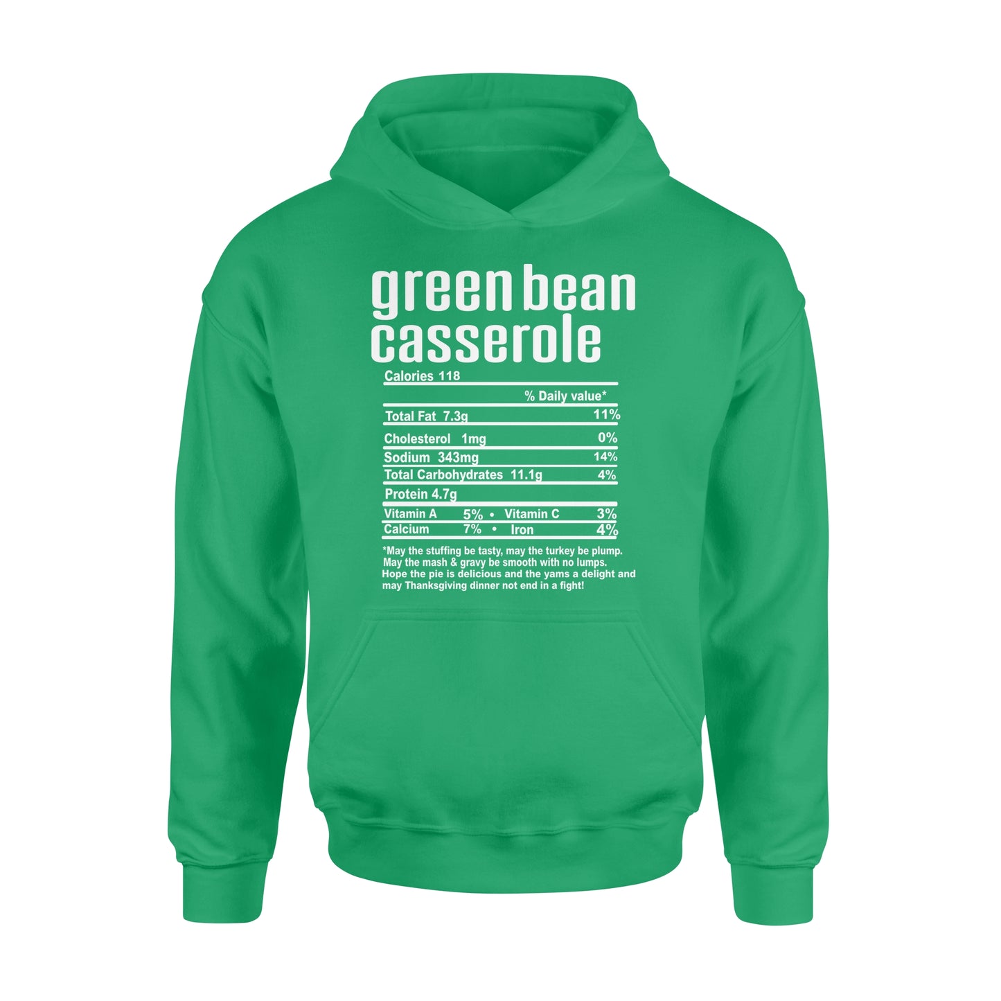 Green bean casserole nutritional facts happy thanksgiving funny shirts - Standard Hoodie