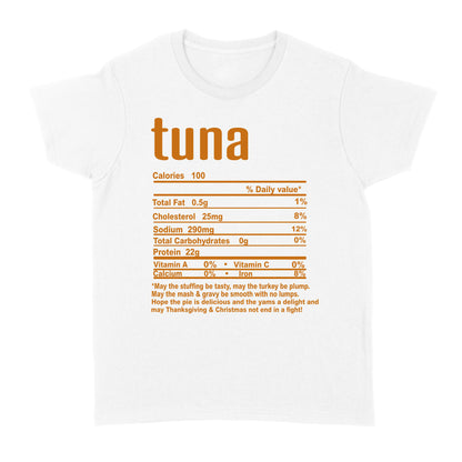 Tuna nutritional facts happy thanksgiving funny shirts - Standard Women's T-shirt