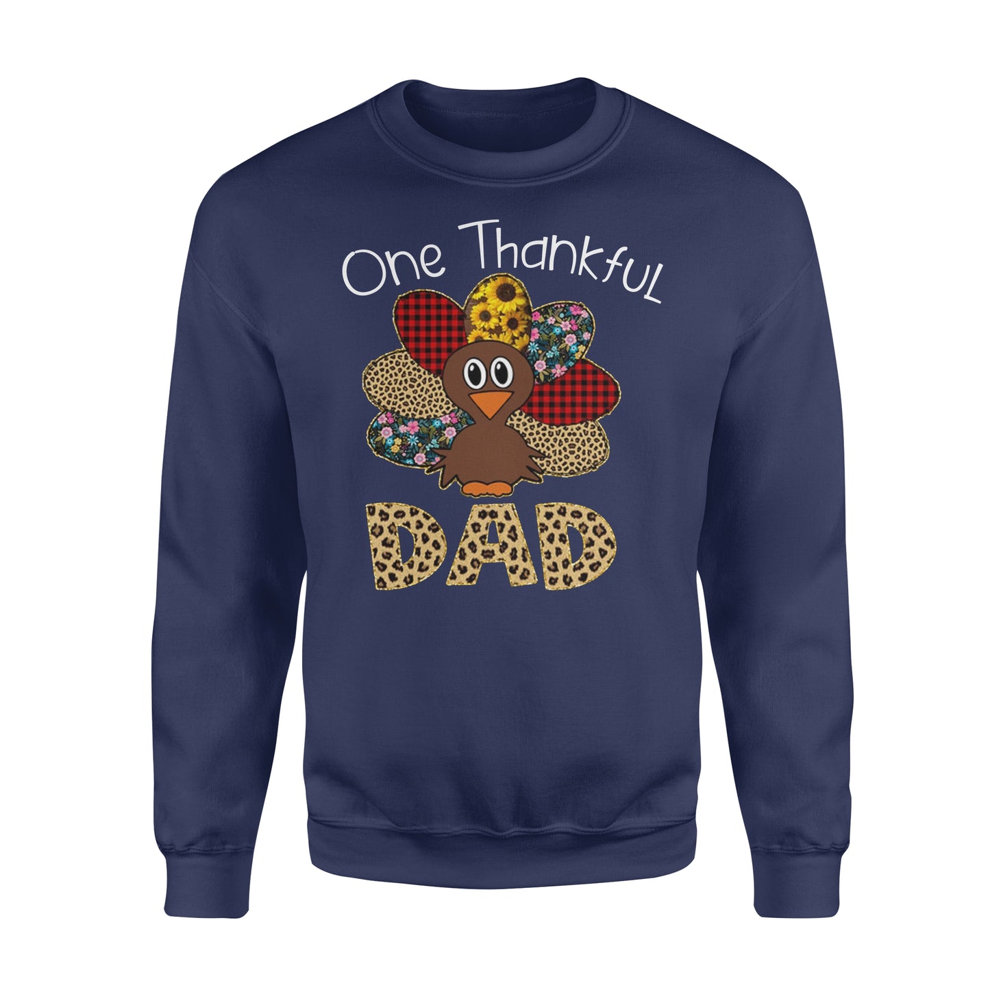 One thankful dad thanksgiving gift for him - Standard Crew Neck Sweatshirt